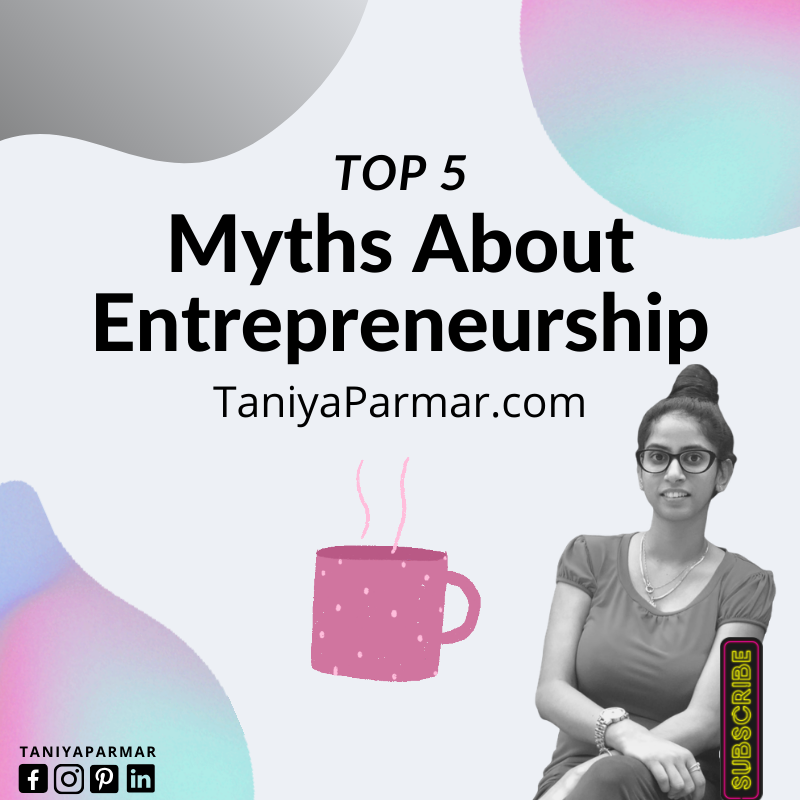 Myths About Entrepreneurship