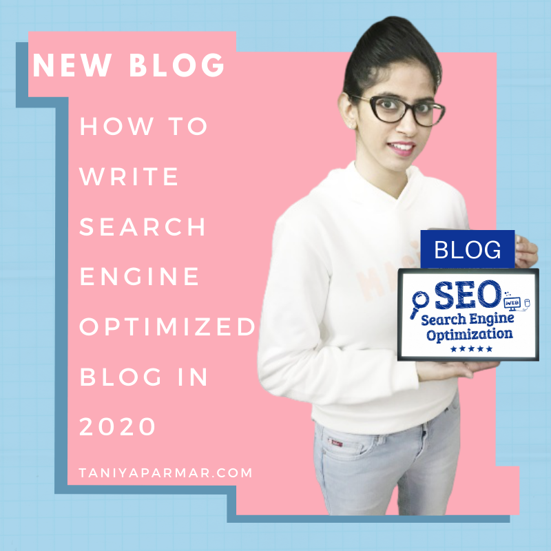 How to Write Search Engine Optimized Blog in 2020